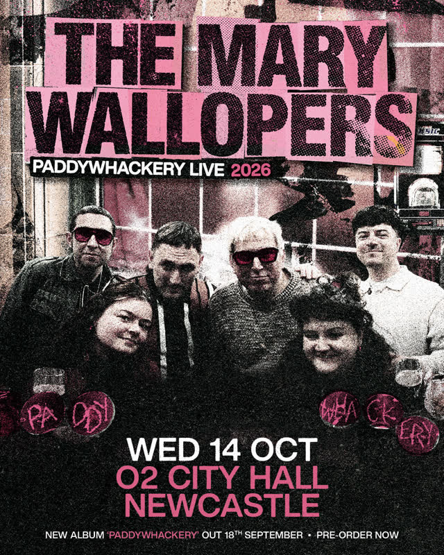 NEW: With a third album on the horizon, The Mary Wallopers join us in Newcastle this October!