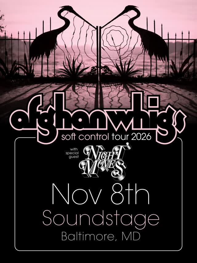 JUST ANNOUNCED 🚨 Afghan Whigs with special guests Night Moves on Sun, Nov 8th! Presale 🎫 on sale Thursday at 10am with code: GENTLEMEN 📻
