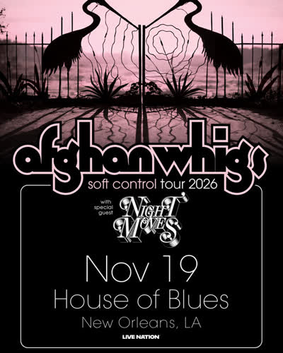 JUST ANNOUNCED 🚨 The Afghan Whigs are coming to HOB NOLA on 11/19! Tickets go on sale Friday, June 5th @ 10 AM CST !!️