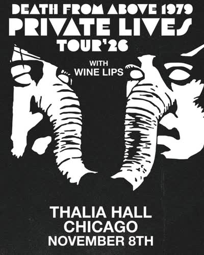 Death From Above 1979 Private Lives tour