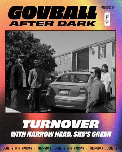 TONIGHT💥Gov Ball After Dark: @turnoverva with @narrow_head & @shes__green live at in Brooklyn!