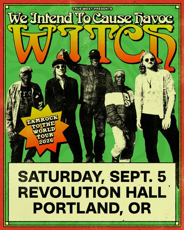 WITCH (We Intend To Cause Havoc) at Revolution Hall