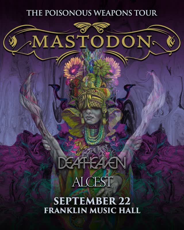 !!️ NEW SHOW !!️ just announced @mastodonrocks rolls through Philly on September 22nd with special guests @deafheavenband and @alcestofficial 🎟️ tickets go on sale this Friday at 10am!