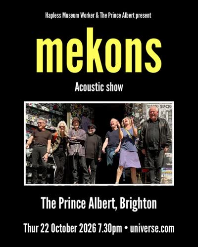 Gig announcement! Co-promotion with @theprincealbertbrighton ! @mekons_official will be playing a special, acoustic show at The Prince Albert on Thursday 22nd October!