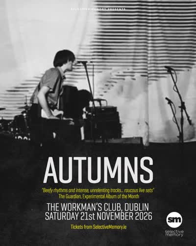 AUTUMNS - NEW SHOW!