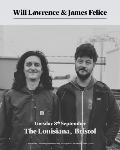 WILL LAWRENCE & JAMES FELICE Live @ The Louisiana