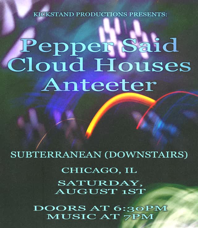 Pepper Said with Cloud Houses & Anteeter