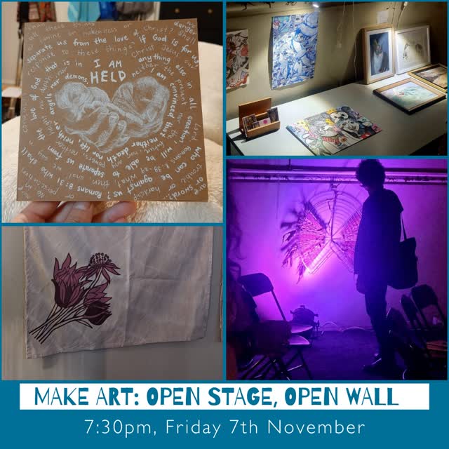 Make Art: Open Stage, Open Wall