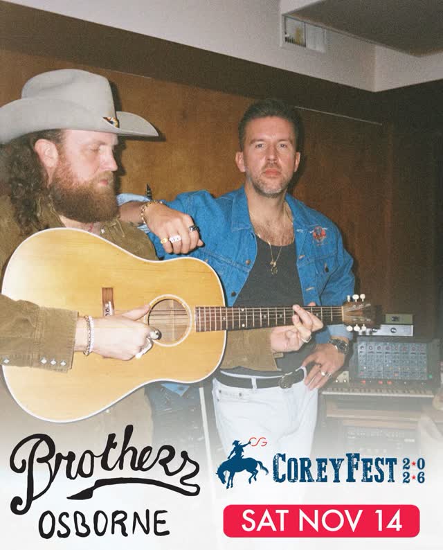 12th Annual CoreyFest starring Brothers Osborne