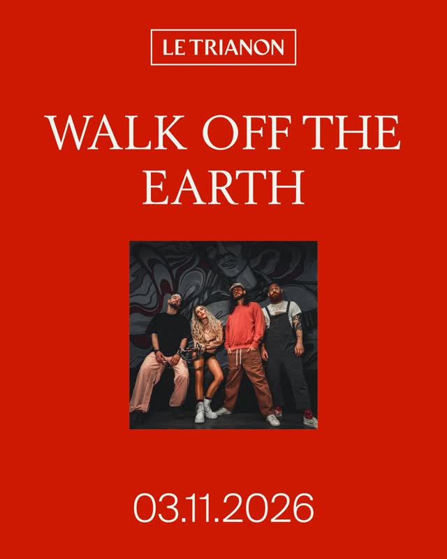 WALK OFF THE EARTH au Trianon