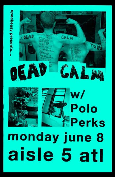 TONIGHT :: Dead Calm plays at Aisle 5 w/ special guests Polo Perks & Fawn