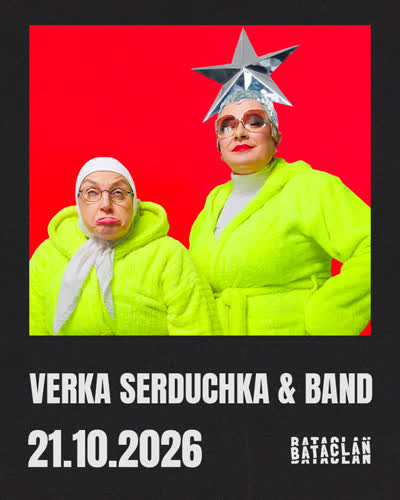 VERKA SERDUCHKA & BAND - 21.10.2026