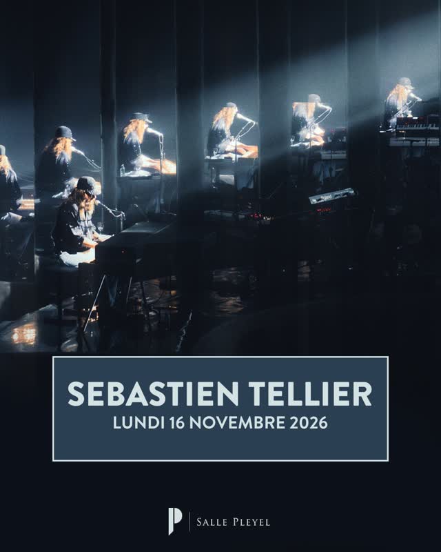 @sebastientellier sera en concert à la Salle Pleyel le 16 novembre 2026 ✨