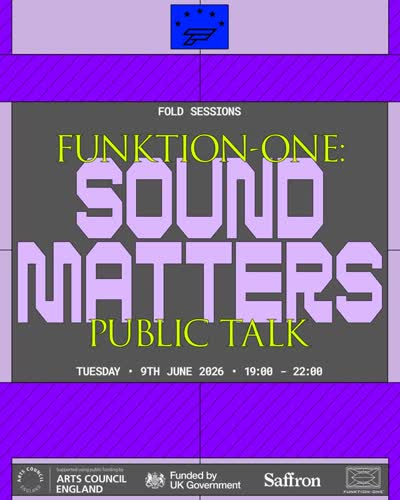 FOLD Sessions: ‘Funktion-One: Sound Matters’