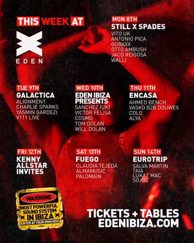 This week at Eden - Ibiza’s most powerful sound system