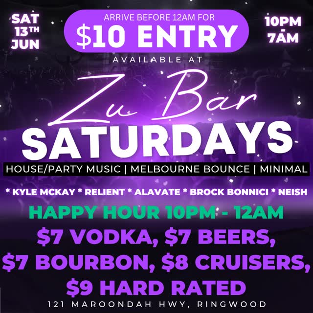 This Saturday's lineup! Happy Hour 10pm - 12am!