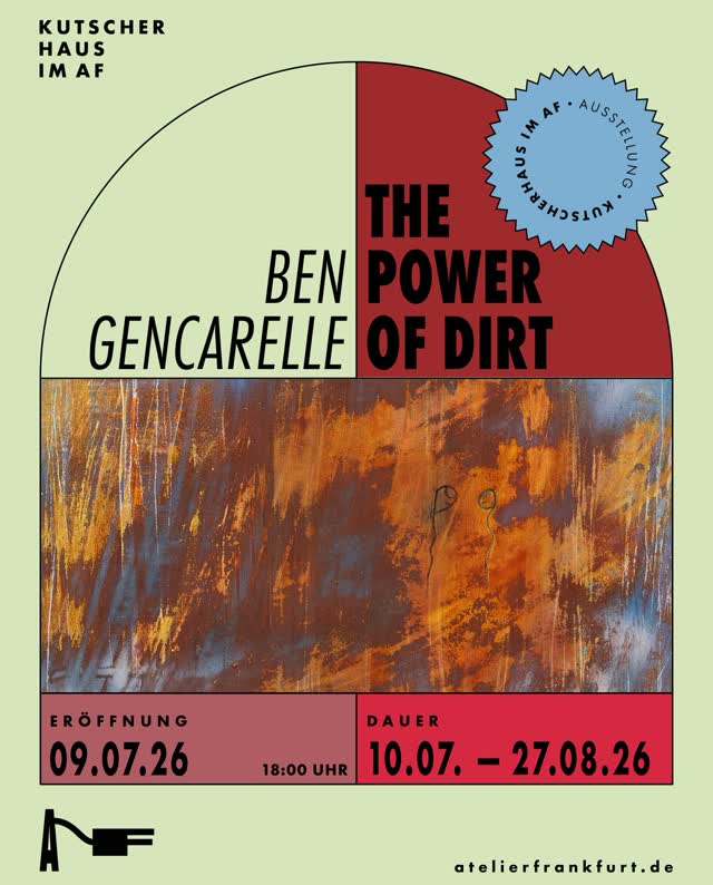 Save the Date - Eröffnung „The Power Of Dirt“ von Ben Gencarelle @bencarelle