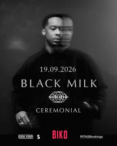 BLACK MILK - Ceremonial Tour