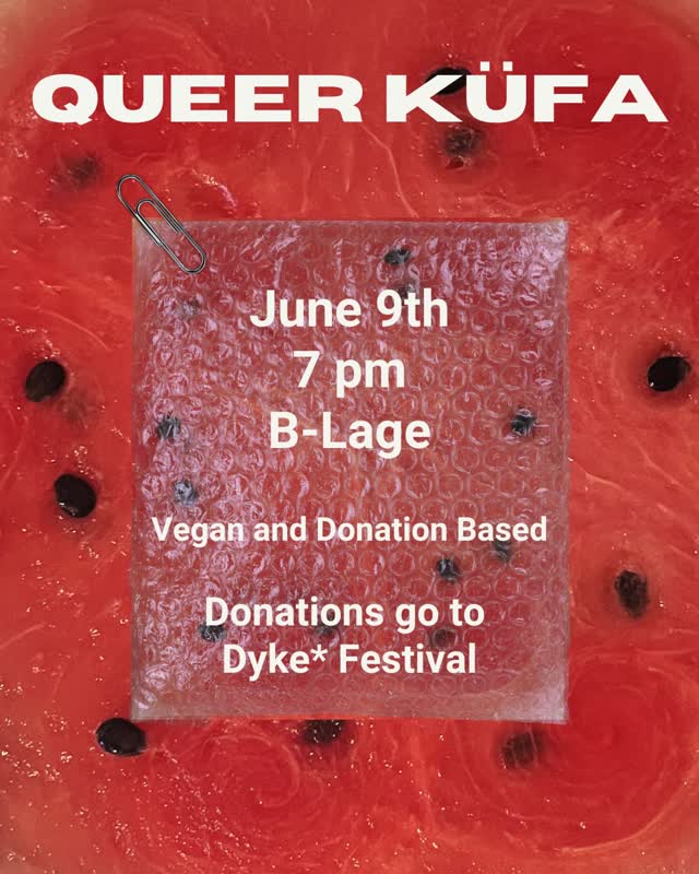 🌈Join us on June 9th and come to our KüfA (Kitchen for All) at @b_lage_nk. Join from 19:00 onwards and enjoy delicious homemade vegan food with us. We look forward to seeing you!