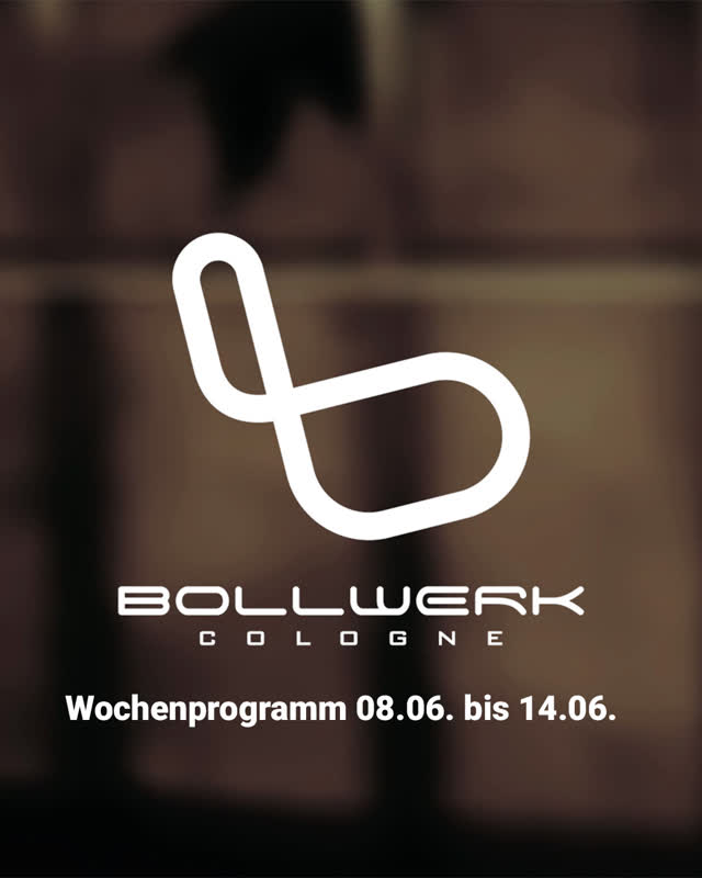 Diese Woche im Bollwerk Cologne: