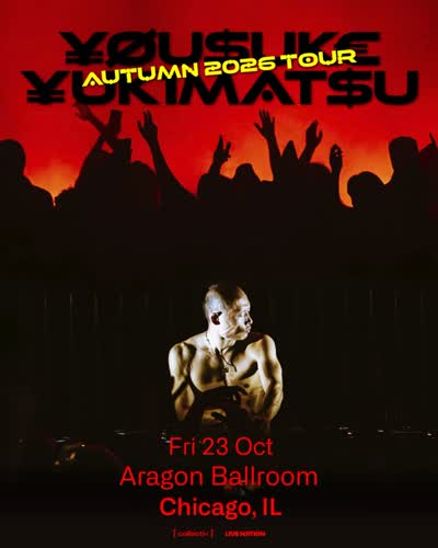 Yousuke Yukimatsu is coming to Aragon Ballroom