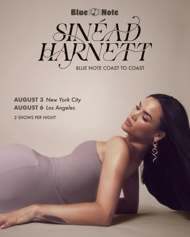 Sinéad Harnett Live at the Blue Note Coast to Coast!