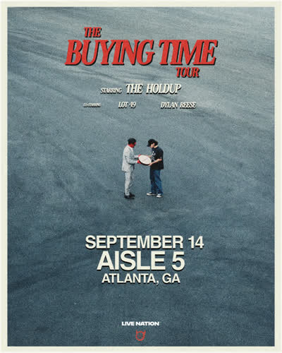The Holdup: The Buying Time Tour