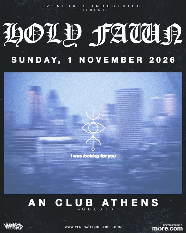 Venerate Industries παρουσιάζει τους HOLY FAWN