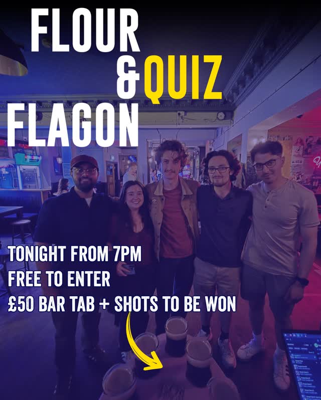 TONIGHT! We're back at the gorgeous Flour and Flagon with our massive quiz followed my a DJ set until late!