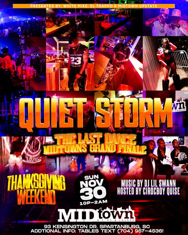 QUIET STORM: THE LAST DANCE MIDTOWNS GRAND FINALE