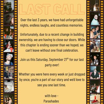 LAST CALL - Parashades last party ever!