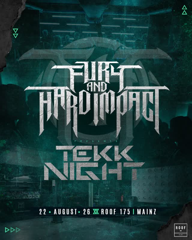Fury and Hard Impact TEKK NIGHT
