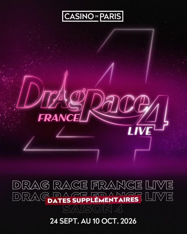 Drag Race France Live Saison 4 - Dates Supplémentaires
