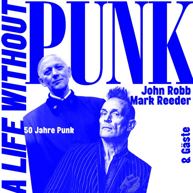 A LIFE WITHOUT PUNK - 50 Jahre Rebellion, Musik und DIY